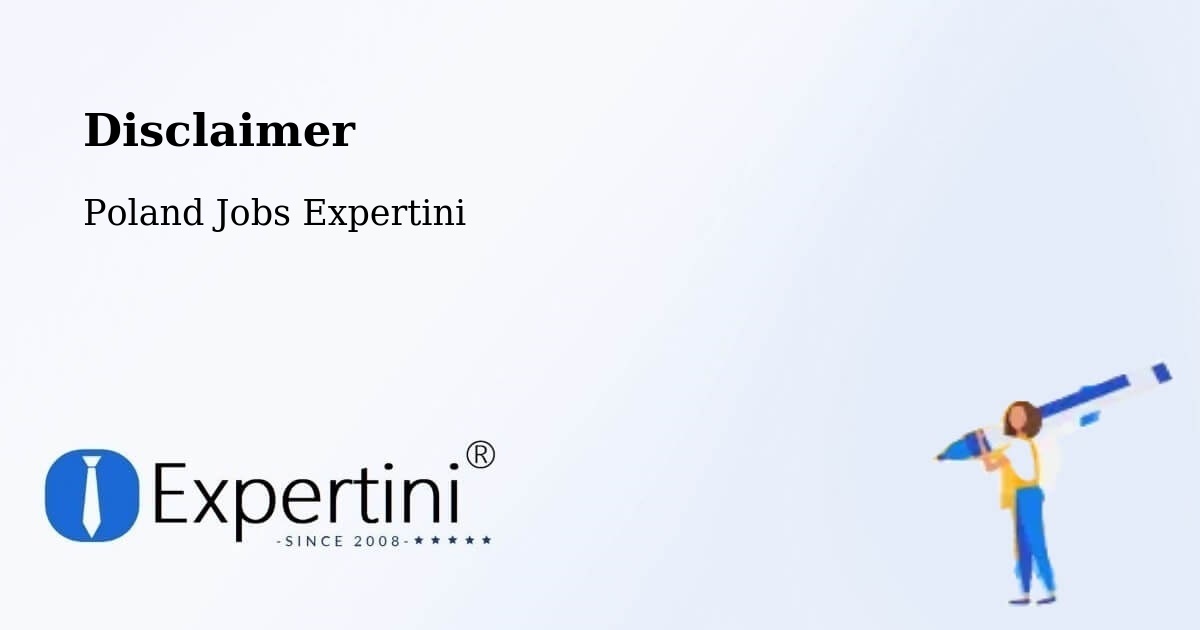Disclaimer – Mieścisko - Poland Jobs Expertini