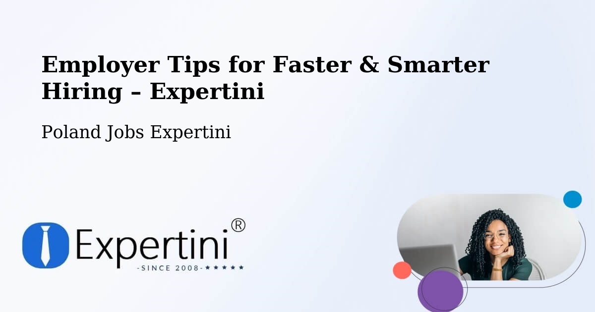 Employer Tips for Hiring & Recruitment – Mieścisko - Mieścisko, Poland Jobs Expertini