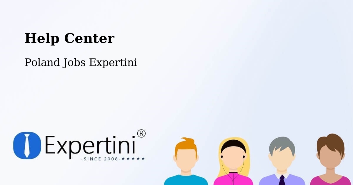 Help Center – Mieścisko - Poland Jobs Expertini