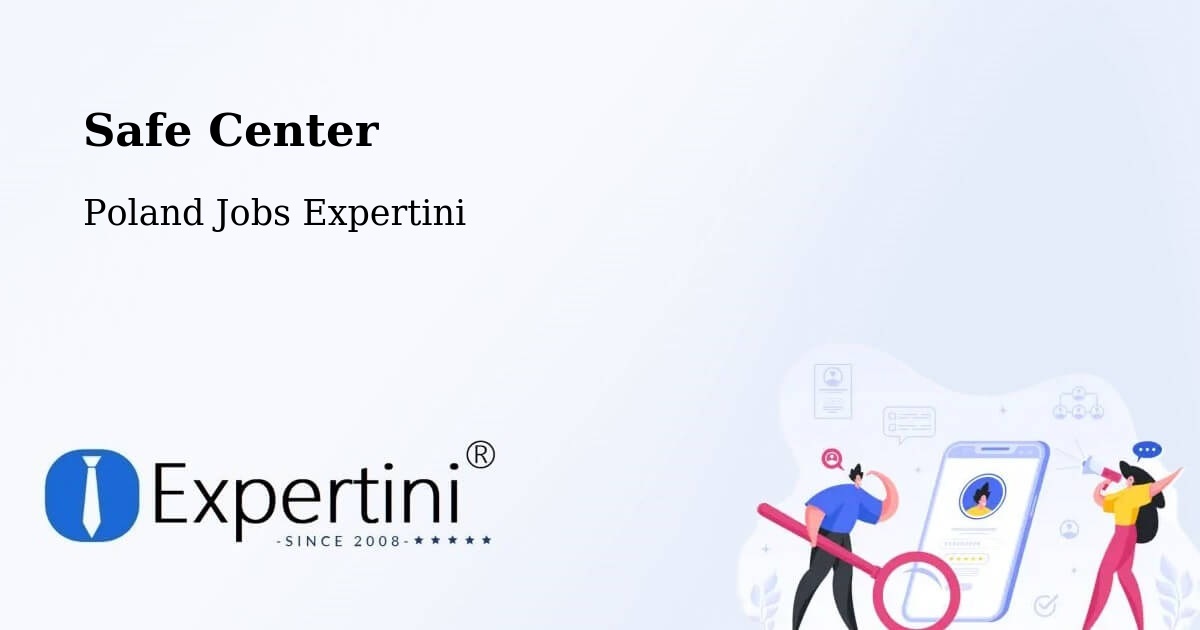 Safety Center – Mieścisko - Poland Jobs Expertini